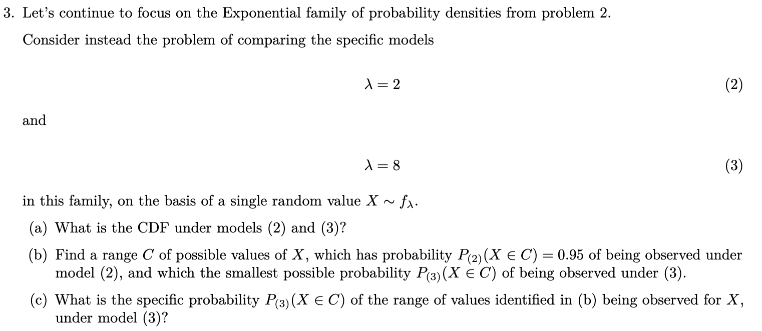 Solved Let's continue to focus on the Exponential family of | Chegg.com