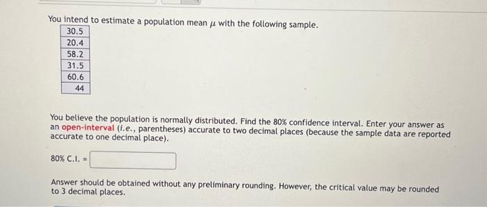 Solved You intend to estimate a population mean μ with the | Chegg.com