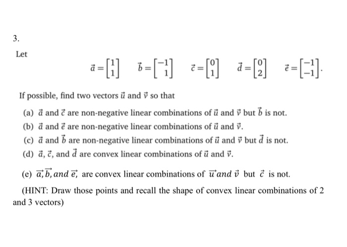 Solved 3 Let A 6 1 D 2 2 If Possibl Chegg Com