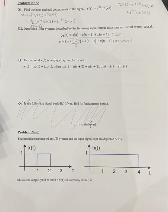 Solved Problem No.5 Q1. Find the even and odd components of