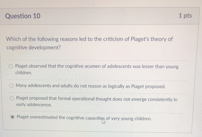 One of the most important criticisms of piaget's theory of cognitive development is that new arrivals