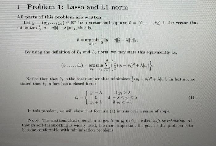 1 Problem 1: Lasso and L1 norm All parts of this | Chegg.com