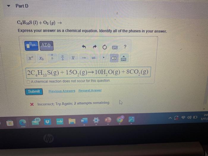 Solved C4H10 S(l)+O2(g)→ Express your answer as a chemical | Chegg.com
