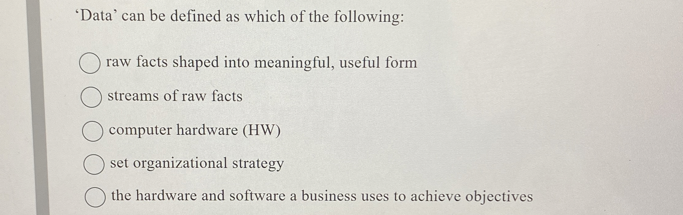 Solved 'Data' can be defined as which of the followingraw