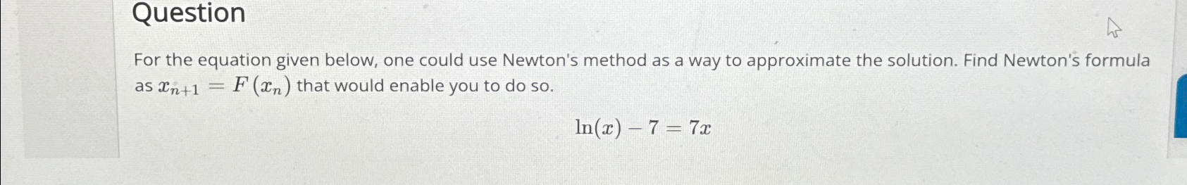 Solved QuestionFor the equation given below, one could use | Chegg.com