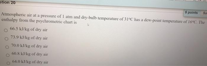 Solved Sa stion 20 5 points Atmospheric air at a pressure of | Chegg.com