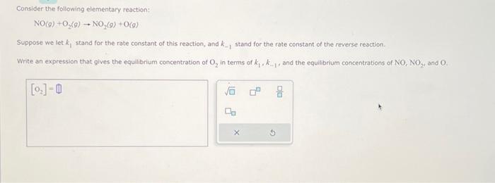Solved Consider the following elementary reaction: | Chegg.com