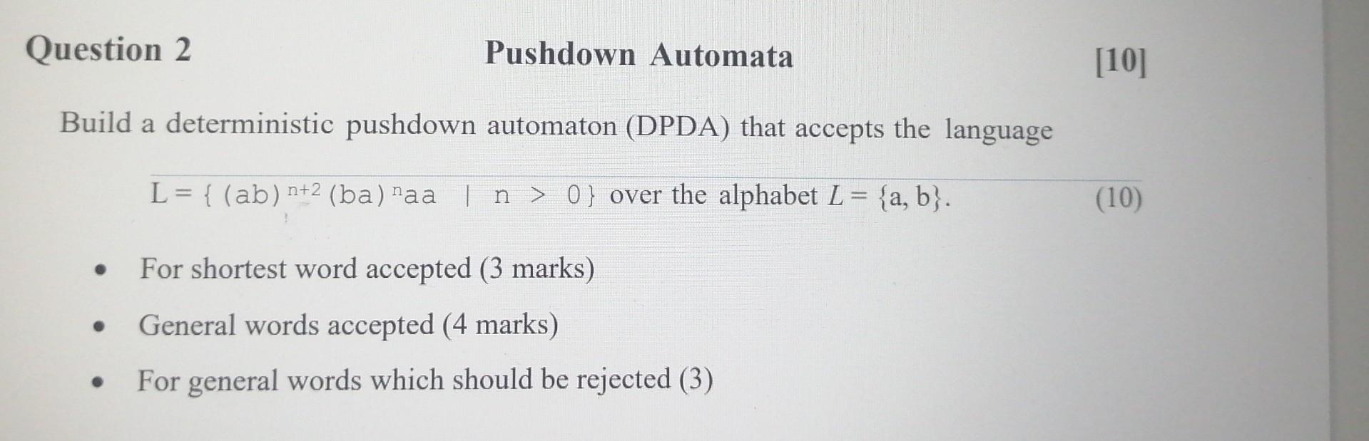 Solved Question 2 Pushdown Automata [10] Build a | Chegg.com