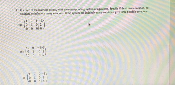 Solved 8. For each of the matrices below, write the | Chegg.com