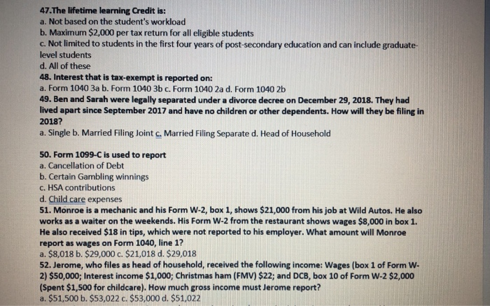 Solved 47.The lifetime learning Credit is: a. Not based on | Chegg.com