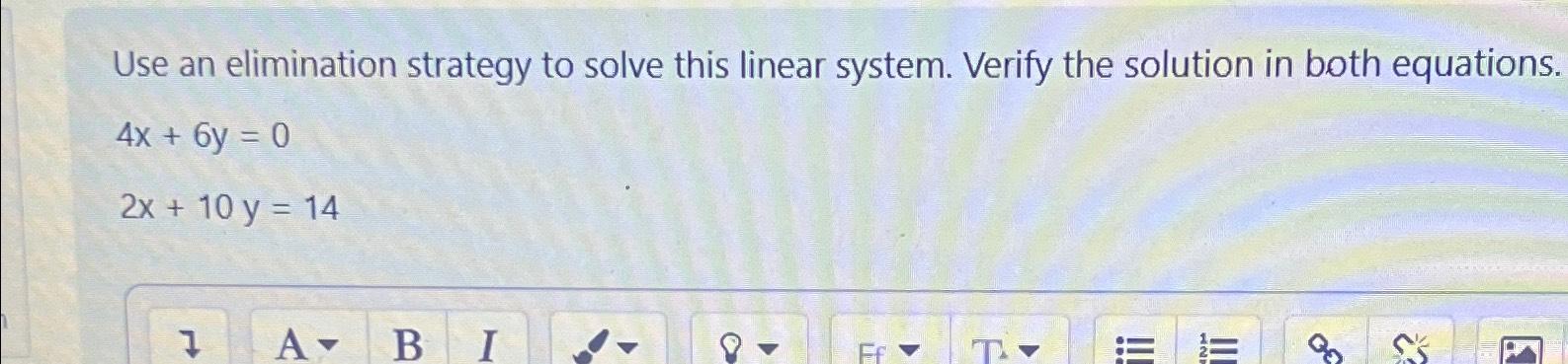 Solved Use an elimination strategy to solve this linear | Chegg.com