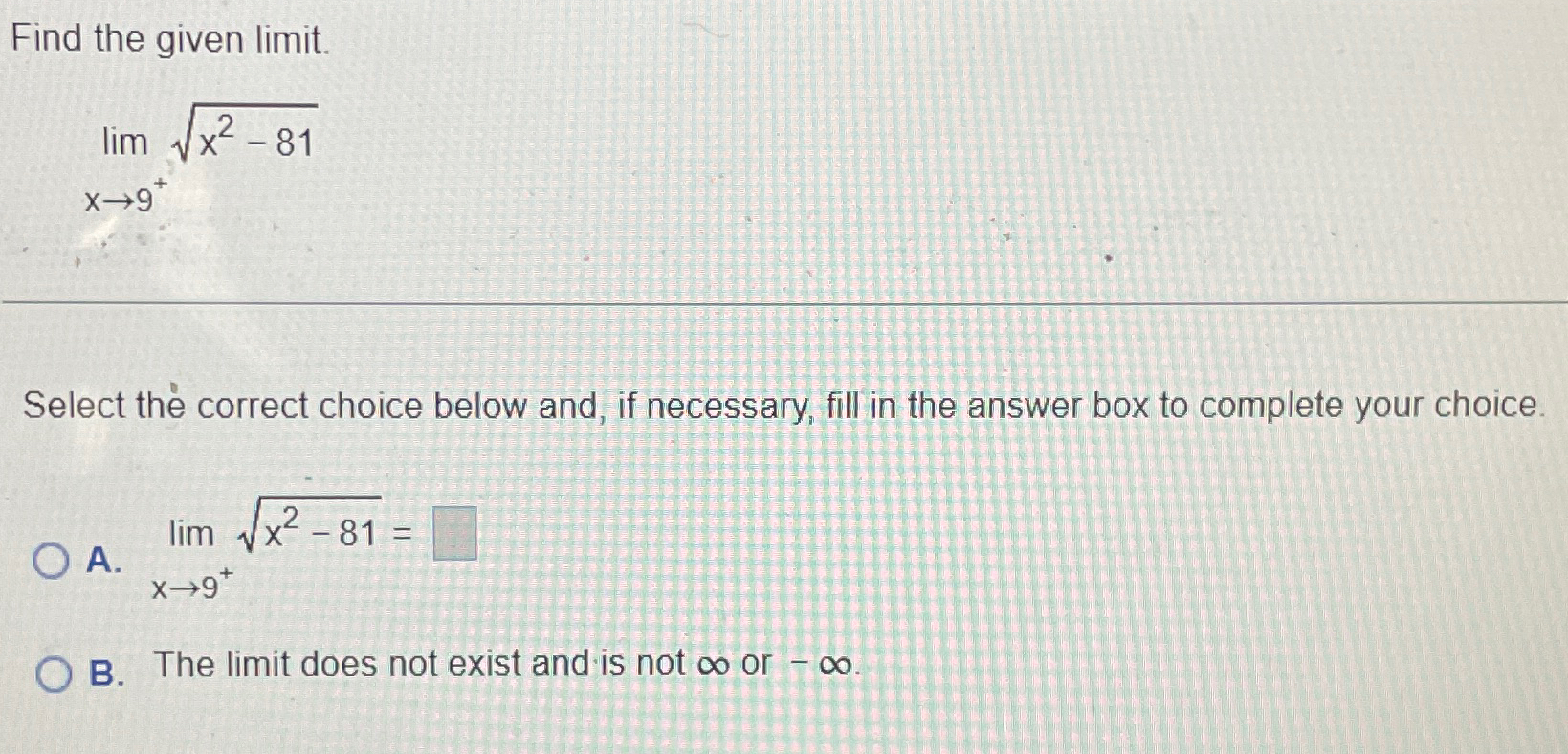 solved-find-the-given-limit-limx-9-x2-812select-the-correct-chegg