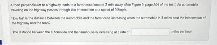 [Solved]: A Road Perpendicular To A Highway Leads To A Farm