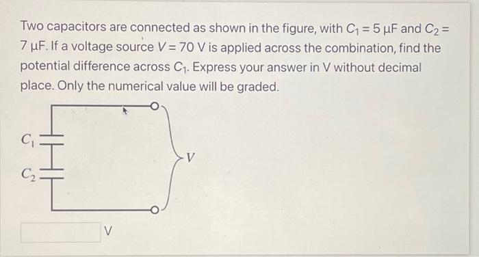 Solved Two Capacitors Are Connected As Shown In The Figure, | Chegg.com