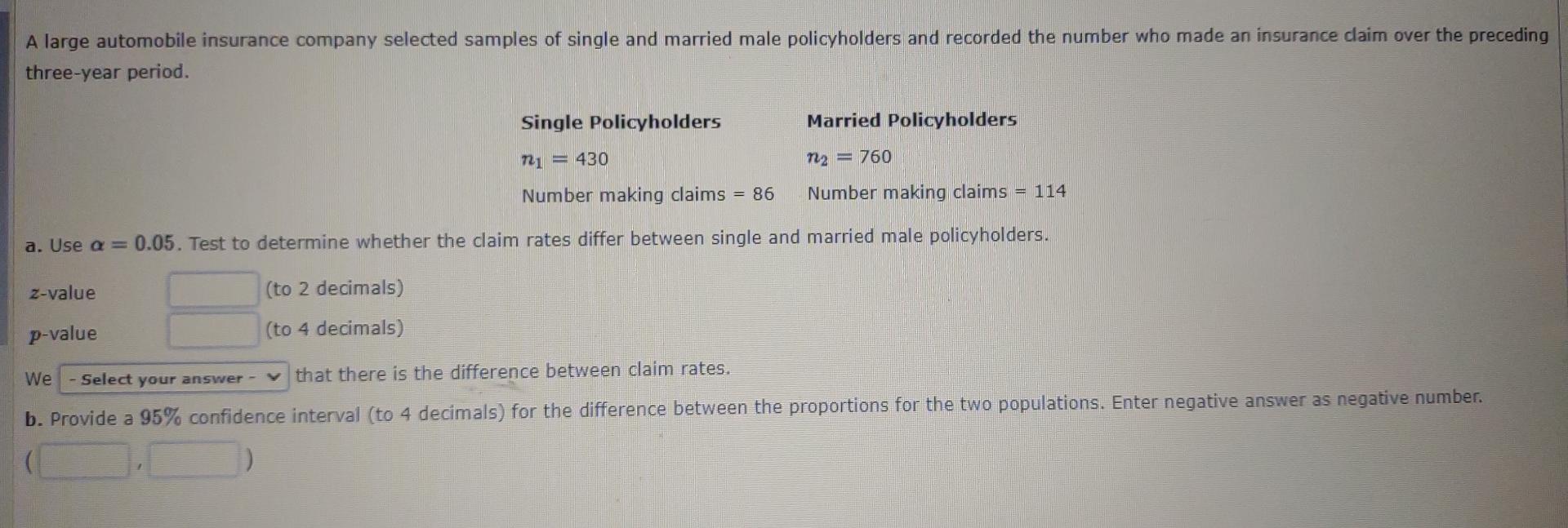 Solved A large automobile insurance company selected samples | Chegg.com