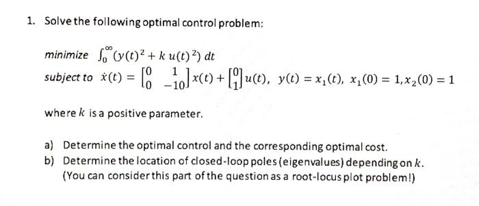 Solved 1. Solve the following optimal control problem: | Chegg.com