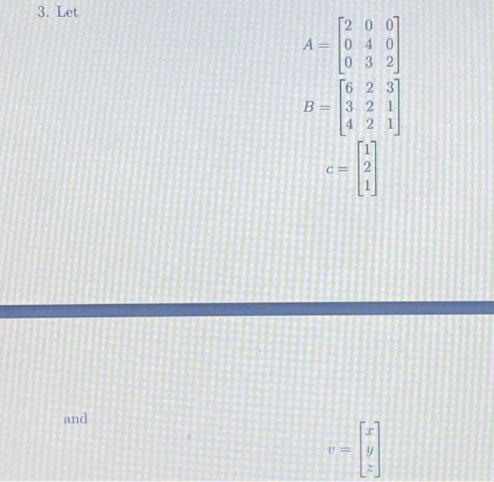 Solved a) Compute ABb)Compute 2A+Bc)Compute Det(A)d)Compute | Chegg.com
