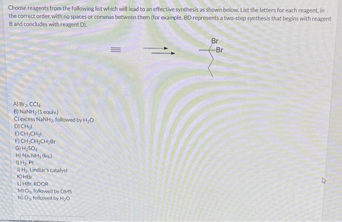 Solved Choose Reagents From The Following List Which Will