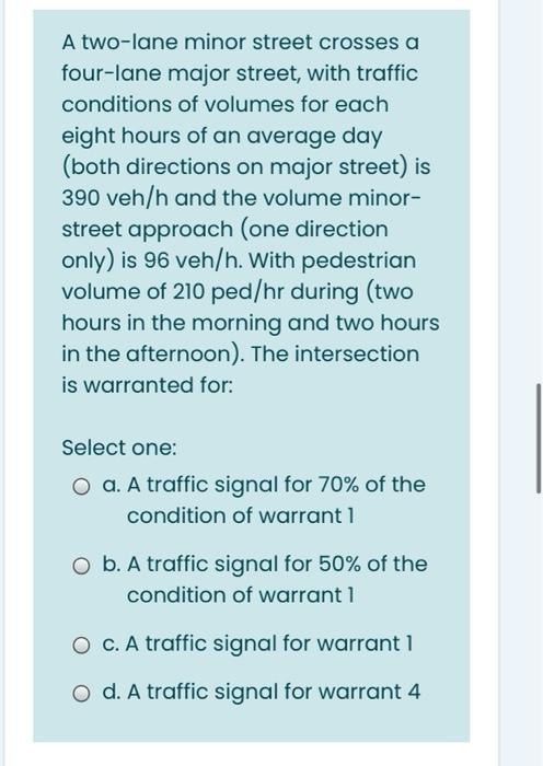 Solved A two-lane minor street crosses a four-lane major | Chegg.com