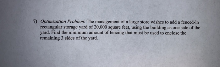 Solved 7) Optimization Problem: The management of a large | Chegg.com