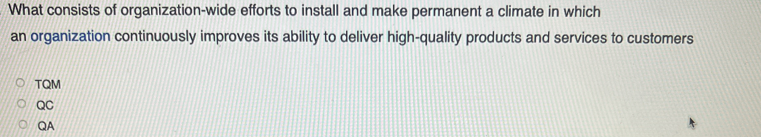 Solved What consists of organization-wide efforts to install | Chegg.com