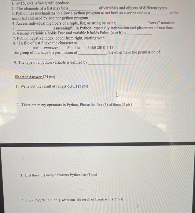 Solved 1. a-15, x3, a %= x will produce 2. The elements of a | Chegg.com