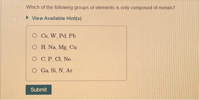 Solved Which of the following groups of elements is only | Chegg.com
