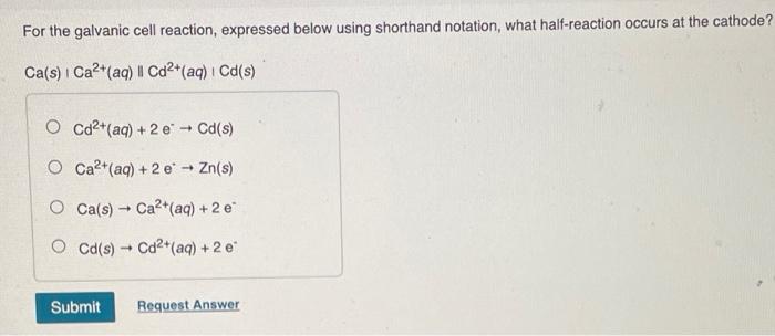 Solved For the galvanic cell reaction, expressed below using | Chegg.com