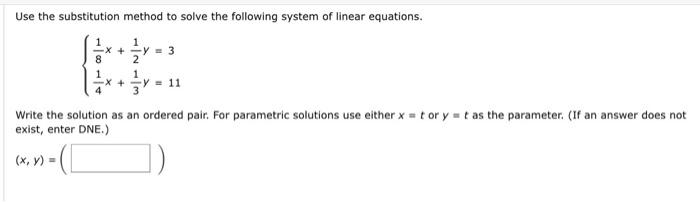 Solved Use the substitution method to solve the following | Chegg.com