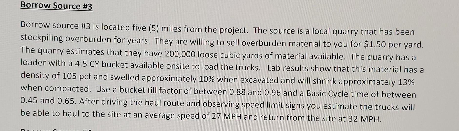 Solved Borrow Source #3 Borrow source #3 is located five (5) | Chegg.com