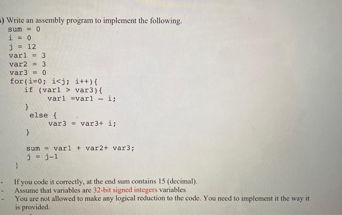 Solved Write an assembly program to implement the following. | Chegg.com