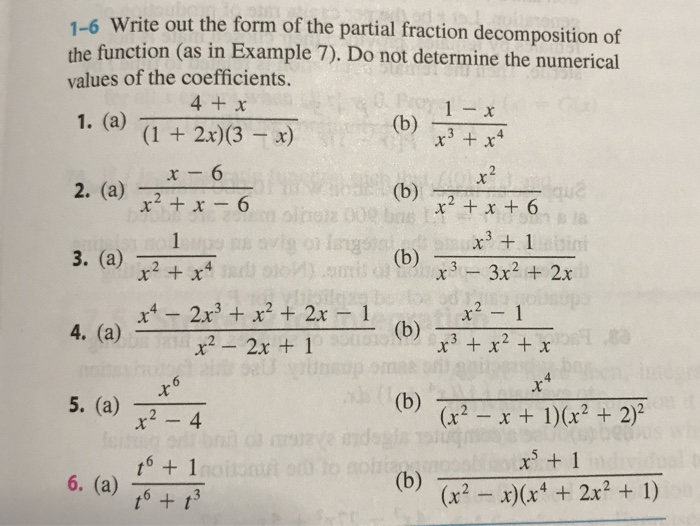 Solved 1 X 1 6 Write Out The Form Of The Partial Fracti Chegg Com