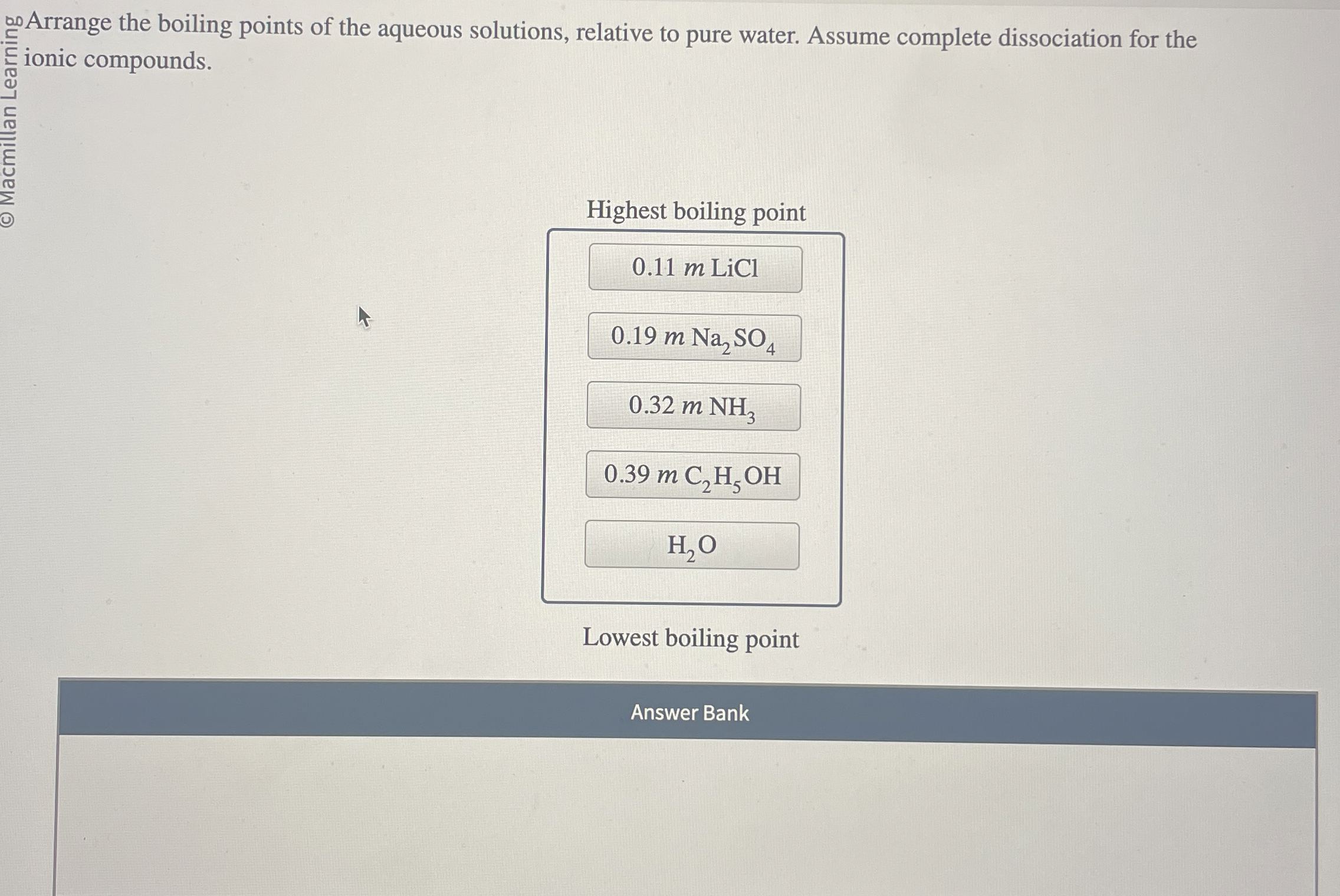 Solved Arrange the boiling points of the aqueous solutions,