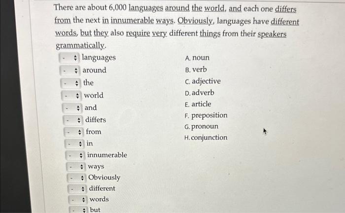 There are about 6,000 languages around the world, and | Chegg.com