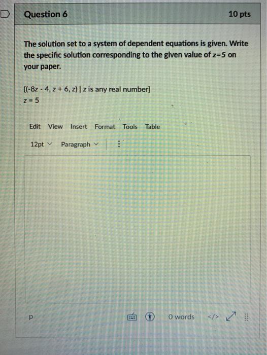 Solved D Question 6 10 pts The solution set to a system of | Chegg.com