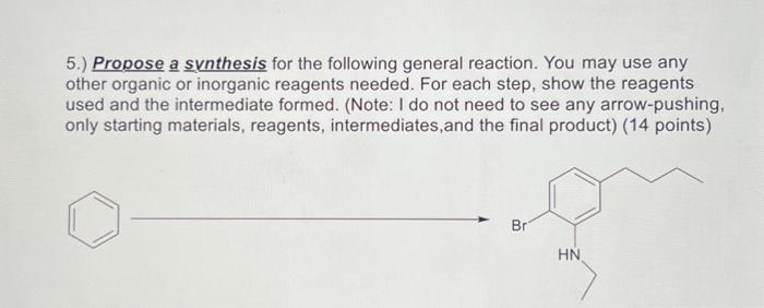 Solved 5.) Propose a synthesis for the following general | Chegg.com