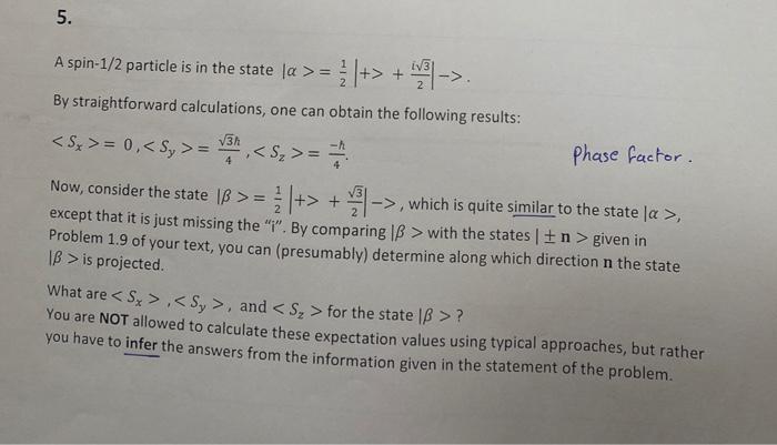 Solved A Spin-1/2 Particle Is In The State | Chegg.com