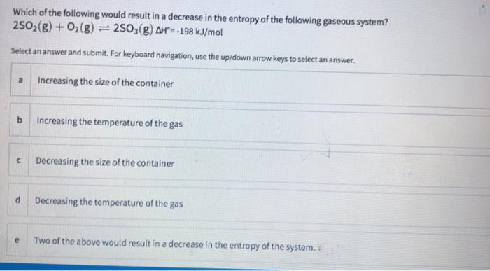 Solved Which of the following would result in a decrease in | Chegg.com