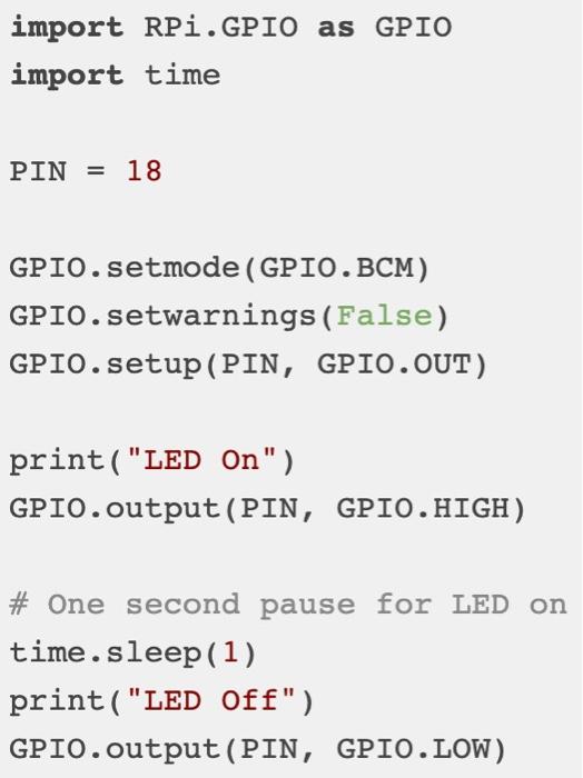 Solved Write a Python program that makes the red LED blink. | Chegg.com