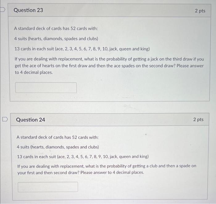 Solved A standard deck of cards has 52 cards with 4 suits