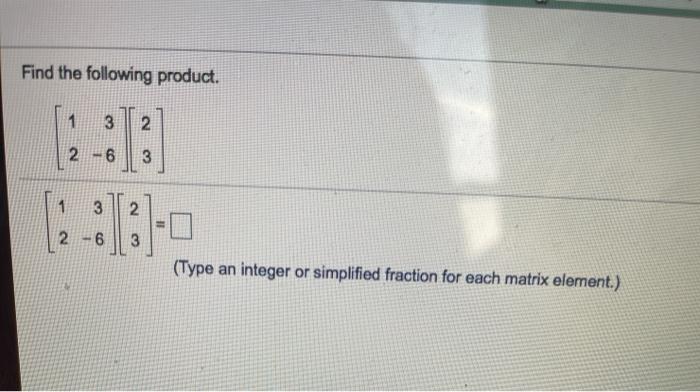 find the product of 1 6 and 2 3