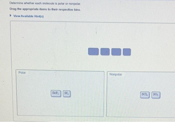 Solved Determine Whether Each Molecule Is Polar Or Nonpolar 0508