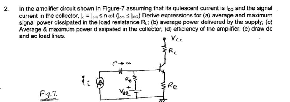 Solved In the amplifier circuit shown in Figure-7 assuming | Chegg.com