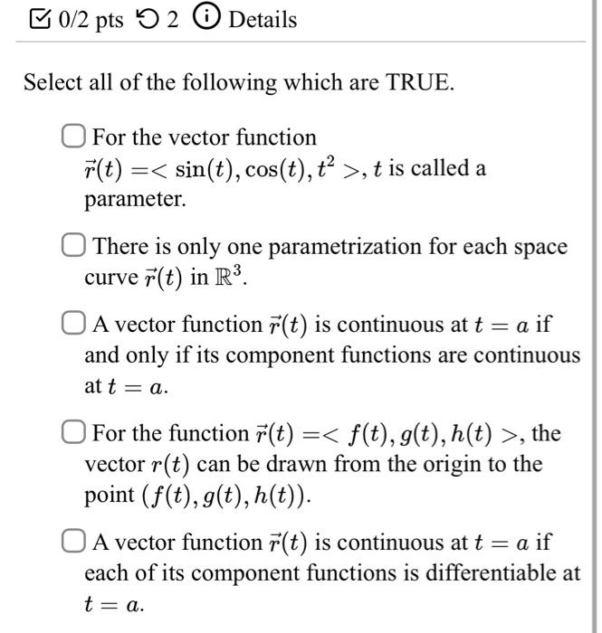 Solved Select All Of The Following Which Are TRUE. For The | Chegg.com