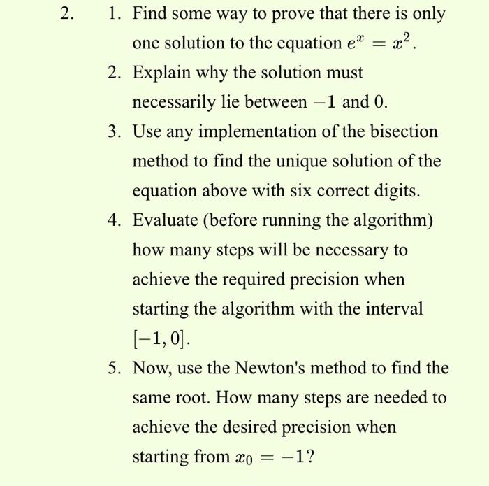 1. Find some way to prove that there is only one | Chegg.com