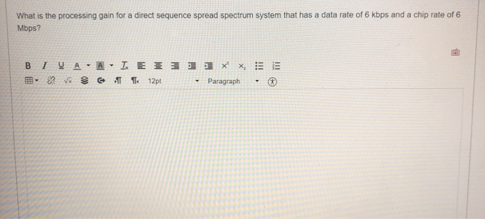 Solved What is the processing gain for a direct sequence | Chegg.com