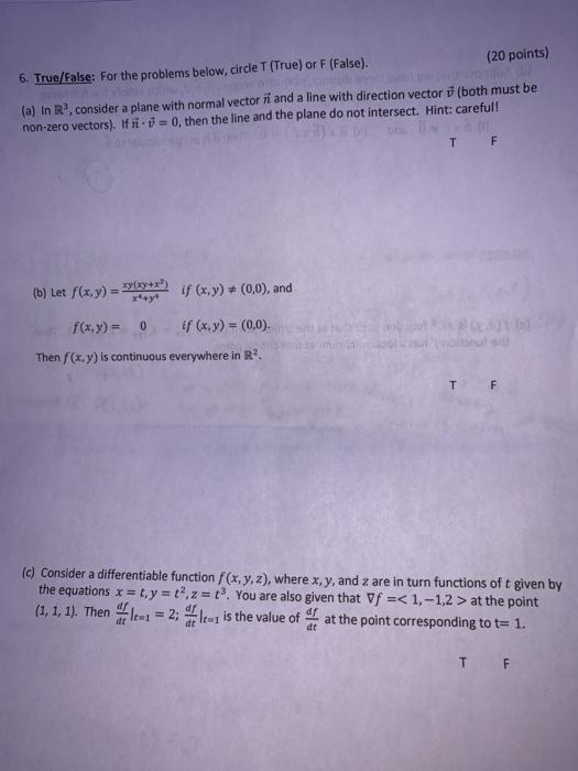 Solved 6 True False For The Problems Below Circle T T Chegg Com