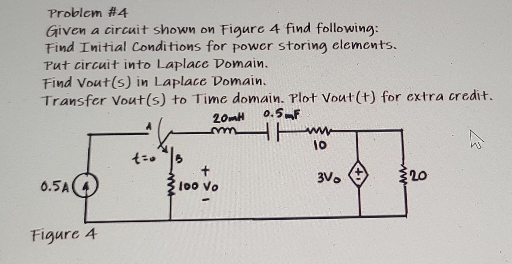 Solved Problem #4 Given A Circuit Shown On Figure 4 Find | Chegg.com