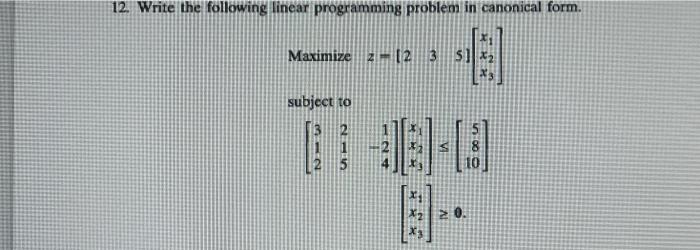 write the canonical form of general linear programming problem