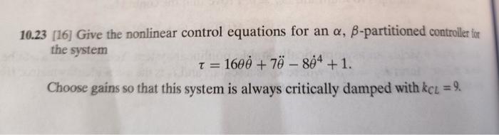 Solved 10.23 [16] Give the nonlinear control equations for | Chegg.com